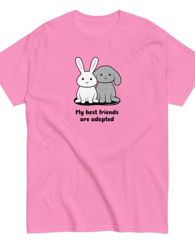 My Best Friends Are Adopted Unisex Classic Tee
